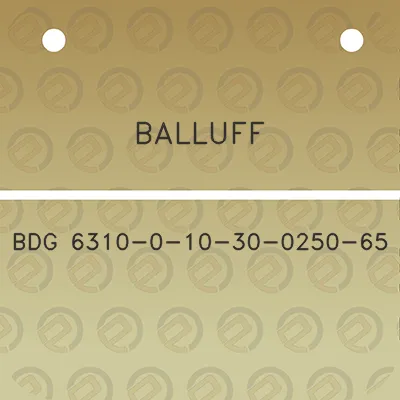 balluff-bdg-6310-0-10-30-0250-65