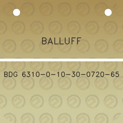 balluff-bdg-6310-0-10-30-0720-65