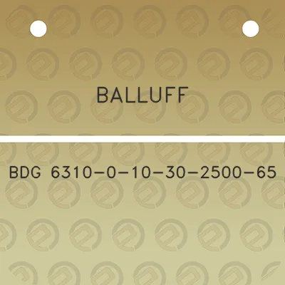 balluff-bdg-6310-0-10-30-2500-65