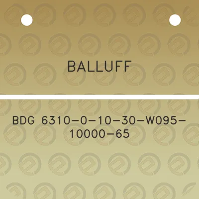 balluff-bdg-6310-0-10-30-w095-10000-65