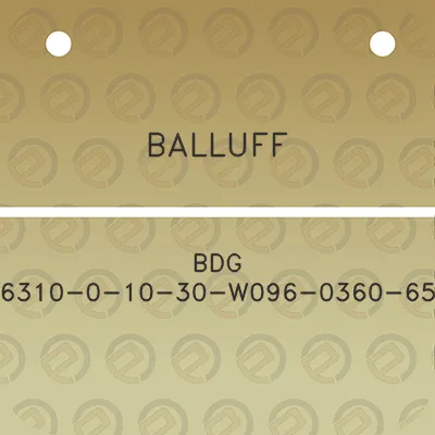 balluff-bdg-6310-0-10-30-w096-0360-65