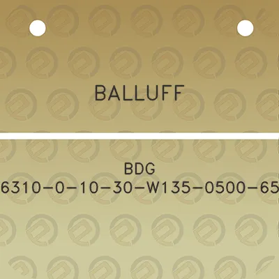 balluff-bdg-6310-0-10-30-w135-0500-65