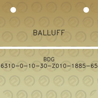 balluff-bdg-6310-0-10-30-z010-1885-65