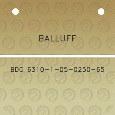 balluff-bdg-6310-1-05-0250-65