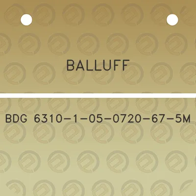 balluff-bdg-6310-1-05-0720-67-5m