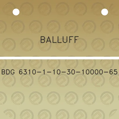 balluff-bdg-6310-1-10-30-10000-65