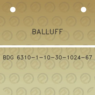 balluff-bdg-6310-1-10-30-1024-67