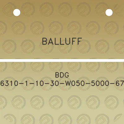 balluff-bdg-6310-1-10-30-w050-5000-67