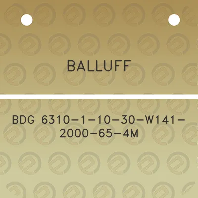 balluff-bdg-6310-1-10-30-w141-2000-65-4m