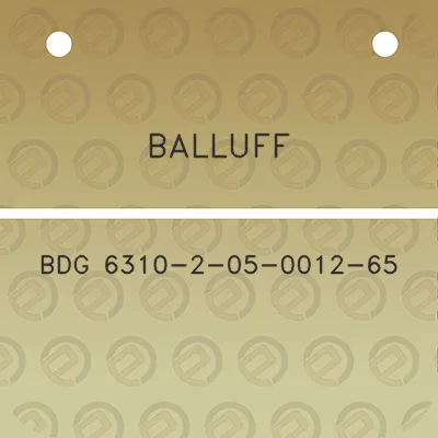 balluff-bdg-6310-2-05-0012-65