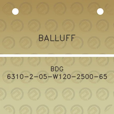 balluff-bdg-6310-2-05-w120-2500-65