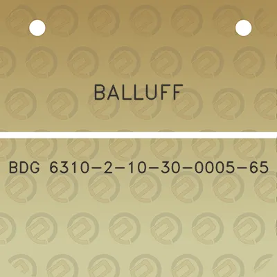 balluff-bdg-6310-2-10-30-0005-65