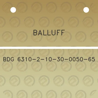 balluff-bdg-6310-2-10-30-0050-65