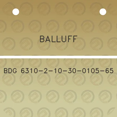 balluff-bdg-6310-2-10-30-0105-65