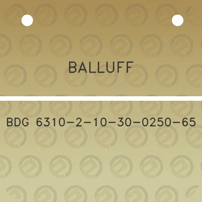 balluff-bdg-6310-2-10-30-0250-65