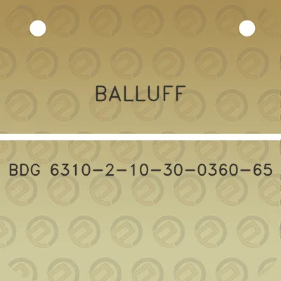 balluff-bdg-6310-2-10-30-0360-65