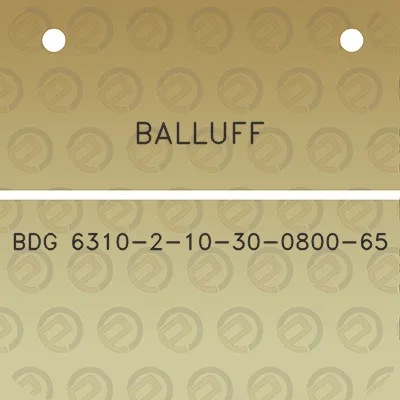 balluff-bdg-6310-2-10-30-0800-65