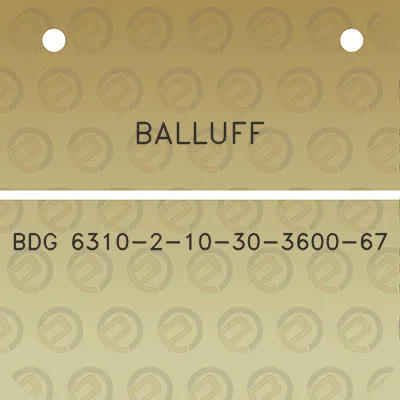 balluff-bdg-6310-2-10-30-3600-67