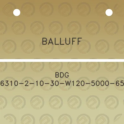 balluff-bdg-6310-2-10-30-w120-5000-65