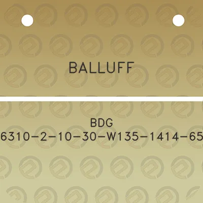 balluff-bdg-6310-2-10-30-w135-1414-65