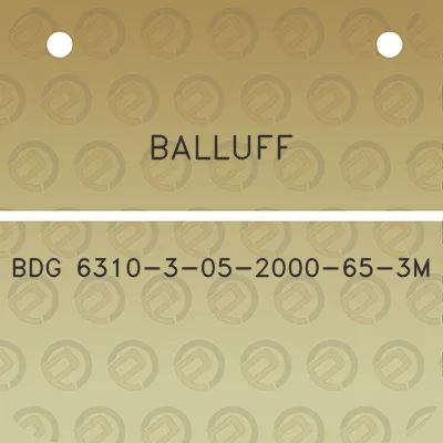 balluff-bdg-6310-3-05-2000-65-3m