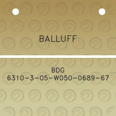 balluff-bdg-6310-3-05-w050-0689-67