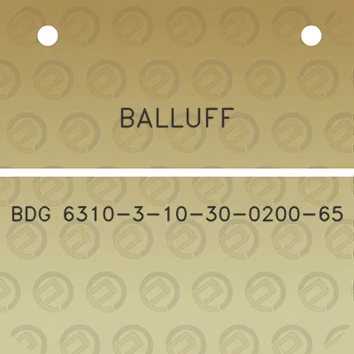 balluff-bdg-6310-3-10-30-0200-65