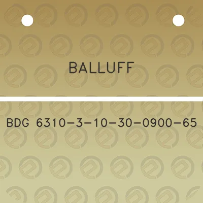 balluff-bdg-6310-3-10-30-0900-65