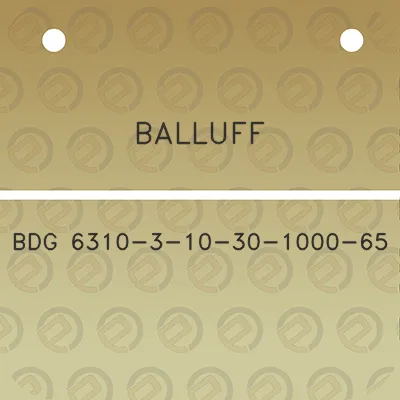 balluff-bdg-6310-3-10-30-1000-65