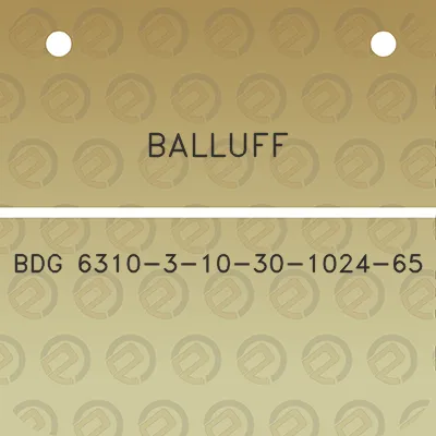 balluff-bdg-6310-3-10-30-1024-65