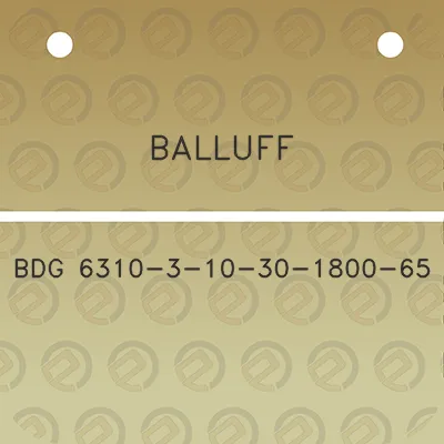 balluff-bdg-6310-3-10-30-1800-65