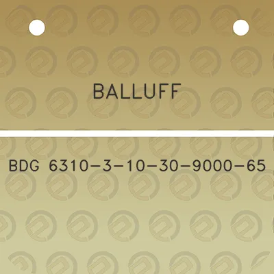 balluff-bdg-6310-3-10-30-9000-65