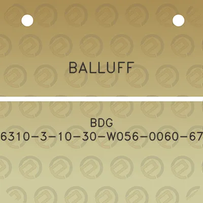 balluff-bdg-6310-3-10-30-w056-0060-67