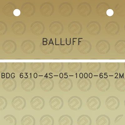 balluff-bdg-6310-4s-05-1000-65-2m