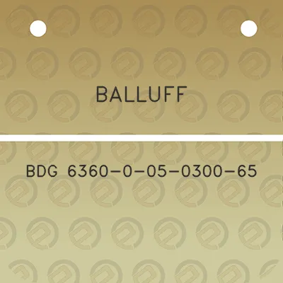 balluff-bdg-6360-0-05-0300-65