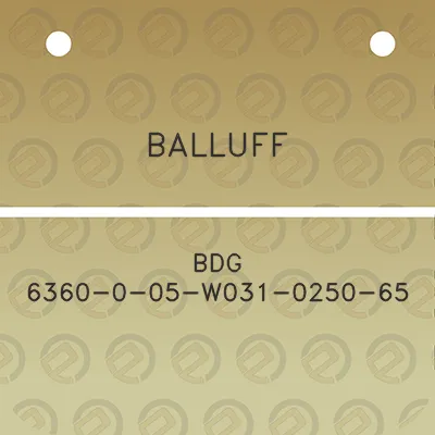 balluff-bdg-6360-0-05-w031-0250-65