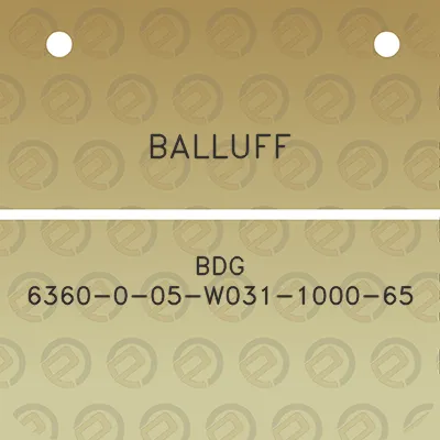 balluff-bdg-6360-0-05-w031-1000-65