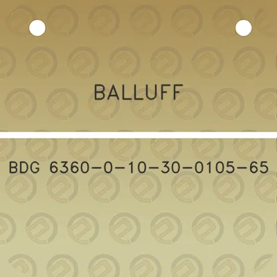 balluff-bdg-6360-0-10-30-0105-65