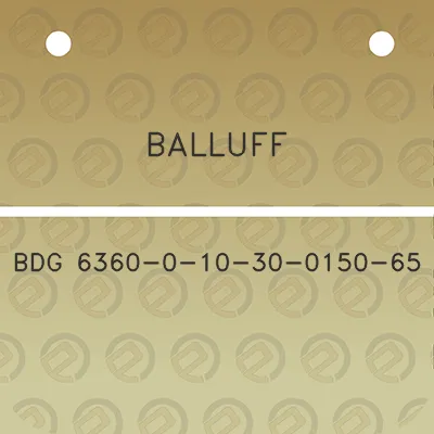 balluff-bdg-6360-0-10-30-0150-65