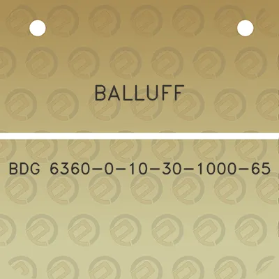 balluff-bdg-6360-0-10-30-1000-65