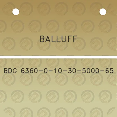 balluff-bdg-6360-0-10-30-5000-65