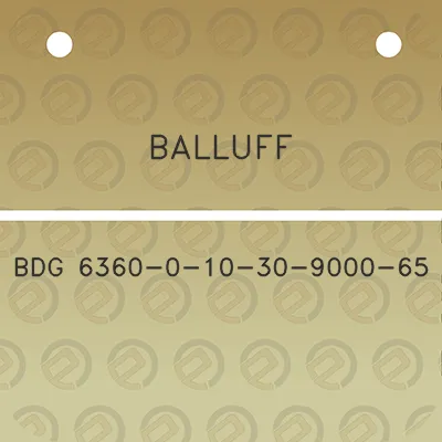 balluff-bdg-6360-0-10-30-9000-65