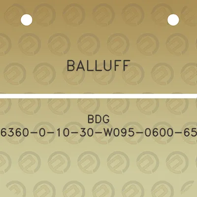 balluff-bdg-6360-0-10-30-w095-0600-65