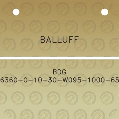 balluff-bdg-6360-0-10-30-w095-1000-65