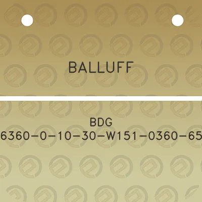 balluff-bdg-6360-0-10-30-w151-0360-65