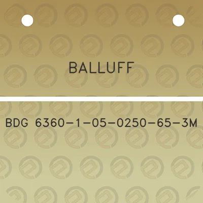 balluff-bdg-6360-1-05-0250-65-3m