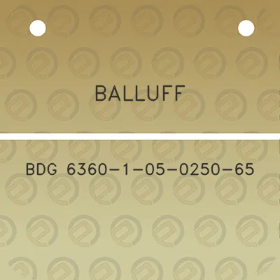 balluff-bdg-6360-1-05-0250-65