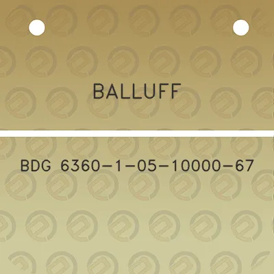 balluff-bdg-6360-1-05-10000-67