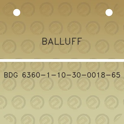 balluff-bdg-6360-1-10-30-0018-65