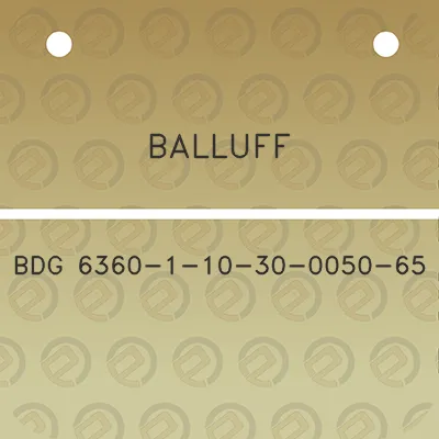 balluff-bdg-6360-1-10-30-0050-65